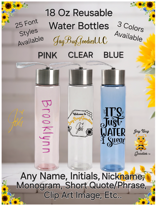 18 Ounce Customized Reusable Plastic Water Bottle, Stainless Steel top, with Wrist Strap, Cold cup, Personalized, Gift, Water Bottle.